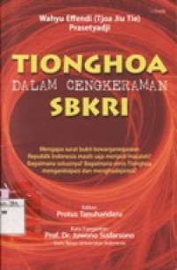 Tionghoa Dalam Cengkeraman SBKRI