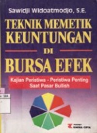 Teknik Memetik Keuntungan di Bursa Efek