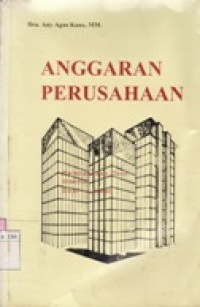 Image of Anggaran Perusahaan - Pembahasan Teori Disertai Soal Jawab