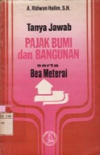 Tanya Jawab Pajak Bumi dan Bangunan serta Bea Materai