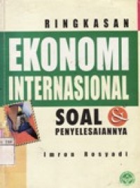 Ringkasan Ekonomi Internasional - Soal & Penyelesaiannya