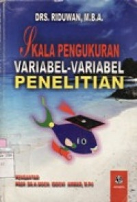 Skala Pengukuran Variabel-Variabel Penelitian