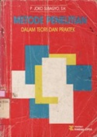 Image of Metode Penelitian dalam Teori dan Praktek
