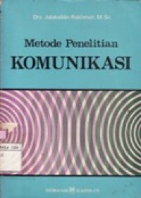 Metode Penelitian Komunikasi