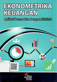 Ekonometrika keuangan : Aplikasi Permodelan dengan Minitab