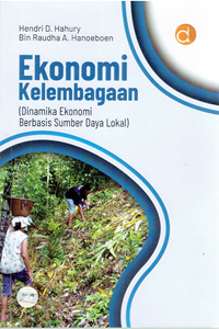 Ekonomi Kelembagaan : Dinamika Ekonomi Berbasis Sumber