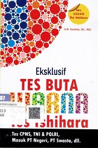 Eksklusif Tes Buta Warna Tes Ishihara : Tes CPNS, TNI & Polri, Masuk PT Negeri, PT Swasta, dll