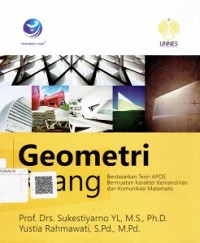 Geometri Ruang : Berdasarkan Teori APOS Bermuatan karakter Kemandirian dan Komunikasi Matematis