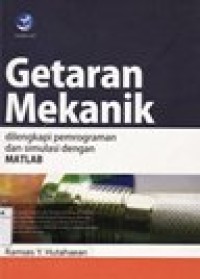 Image of Getaran Mekanik Dilengkapi Pemrograman Dan Simulasi Dengan MATLAB