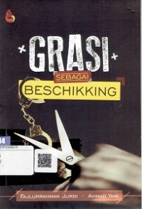 Grasi Sebagai Beschikking