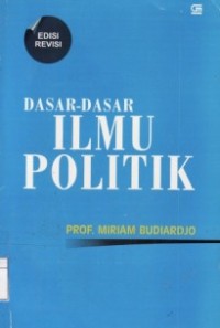 Dasar-Dasar Ilmu Politik.