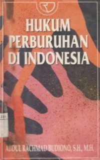 Hukum Perburuhan Di Indonesia