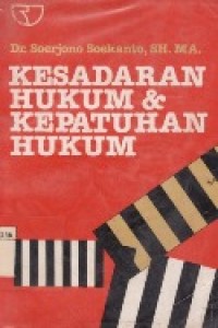 Kesadaran Hukum Dan Kepatuhan Hukum.