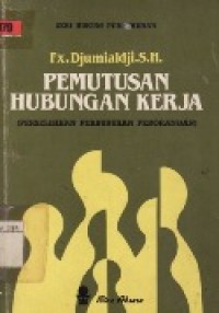 Pemutusan Hubungan Kerja (Perselisihan Perburuhan Perorangan).