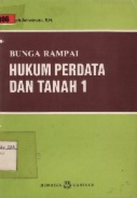 Bunga Rampai Hukum Perdata Dan Tanah 1.