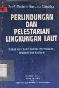 Perlindungan Dan Pelestarian Lingkungan Laut.