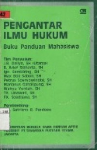 Pengantar Ilmu Hukum : Buku Panduan Mahasiswa.