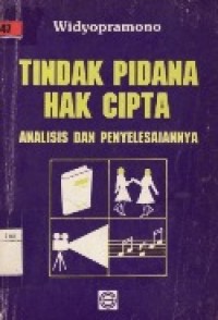 Tindak Pidana Hak Cipta Analisis Dan Penyelesaian.