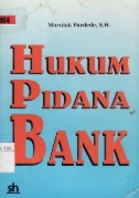 Hukum Pidana Bank.