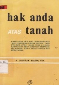 Hak Anda Atas Tanah.