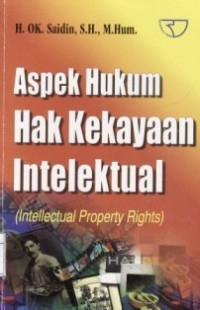 Aspek Hukum Hak Kekayaan Intelektual ; (Intellectual Property Rights).