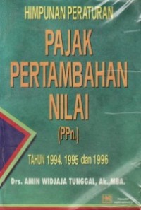 Himpunan Peraturan Pajak Pertambahan Nilai (PPn.)