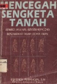 Mencegah Sengketa Tanah.