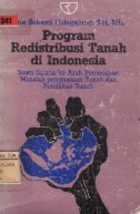 Program Redistribusi Tanah Di Indonesia.