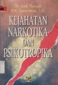 Kejahatan Narkotika Dan Psikotropika.