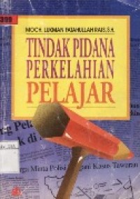 Tindak Pidana Perkelahian Pelajar.