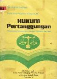 Hukum Pertanggungan (Pokok-Pokok Pertanggungan Kerugian, Kebakaran dan Jiwa).