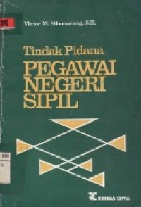 Tindak Pidana Pegawai Negeri Sipil.