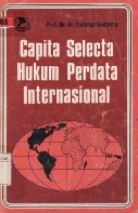 Kapita Selekta Hukum Perdata Internasional.