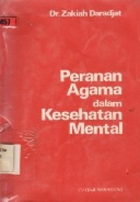 Peranan Agama Dalam Kesehatan Mental.