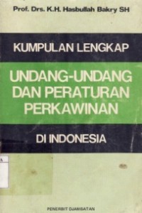 Kumpulan Lengkap Undang-Undang Dan Peraturan Perkawinan