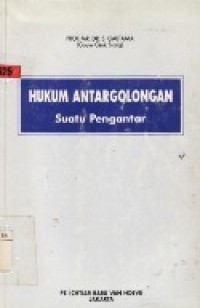 Hukum Antargolongan Suatu Pengantar.