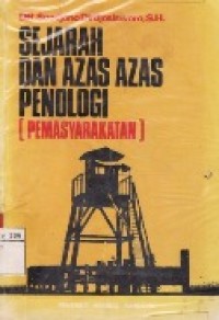 Sejarah Dan Azas-Azas Penologi (Pemasyarakatan).