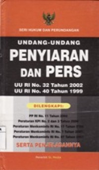 Undang-undang Penyiaran Dan Pers.