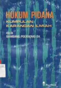 Hukum Pidana (Kumpulan Karangan Ilmiah)