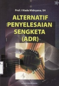 Image of Alternatif Penyelesaian Sengketa (ADR).