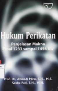 HUKUM PERIKATAN - PENJELASAN MAKNA PASAL 1233 SAMPAI 1456 BW.