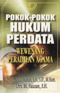 Pokok-Pokok Hukum Perdata Wewenang Peradilan Agama.