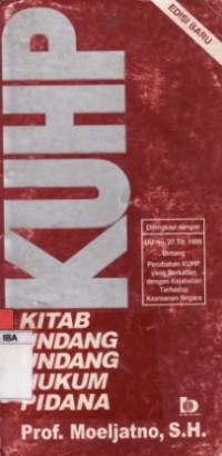 KUHP : Kitab Undang-Undang Hukum Pidana.