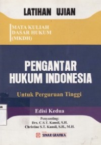 Latihan Ujian Pengantar Hukum Indonesia.