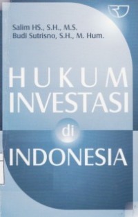 Hukum Investasi di Indonesia.