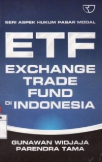 ETF : Exchange Trade Fund Di Indonesia.