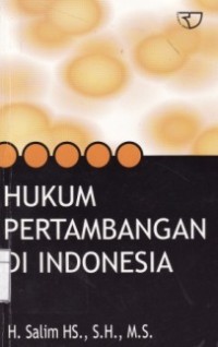 Hukum Pertambangan di Indonesia.