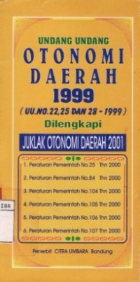 Undang-Undang Otonomi Daerah 1999.