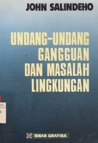 Undang-Undang Gangguan Dan Masalah limgkungan.