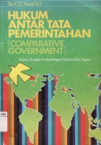 Hukum Antar Tata Pemerintahan (Comparative Goverment)